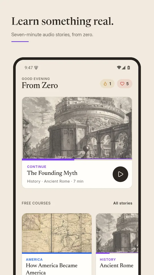 Learn something real: the home screen with the next story, The Founding Myth